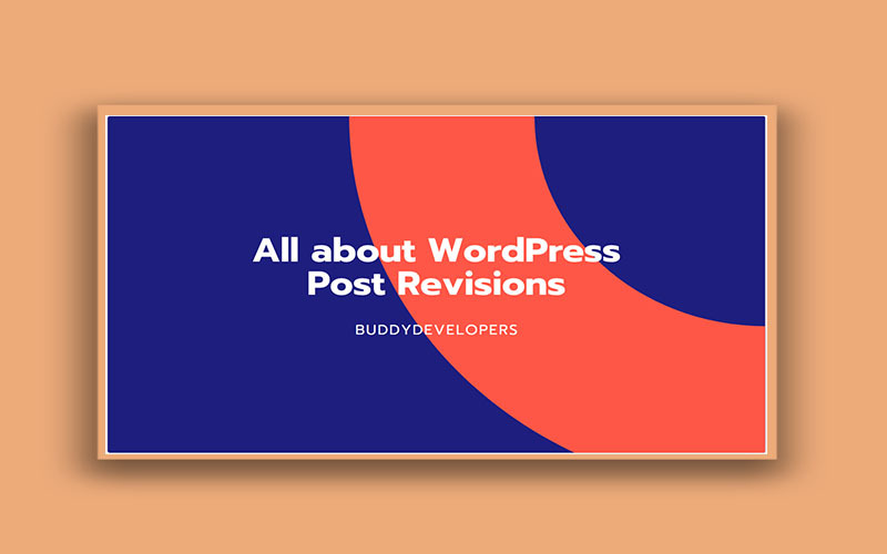 All about WordPress Post Revisions