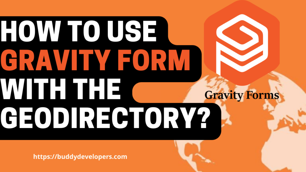How to use Gravity form with the Geodirectory?