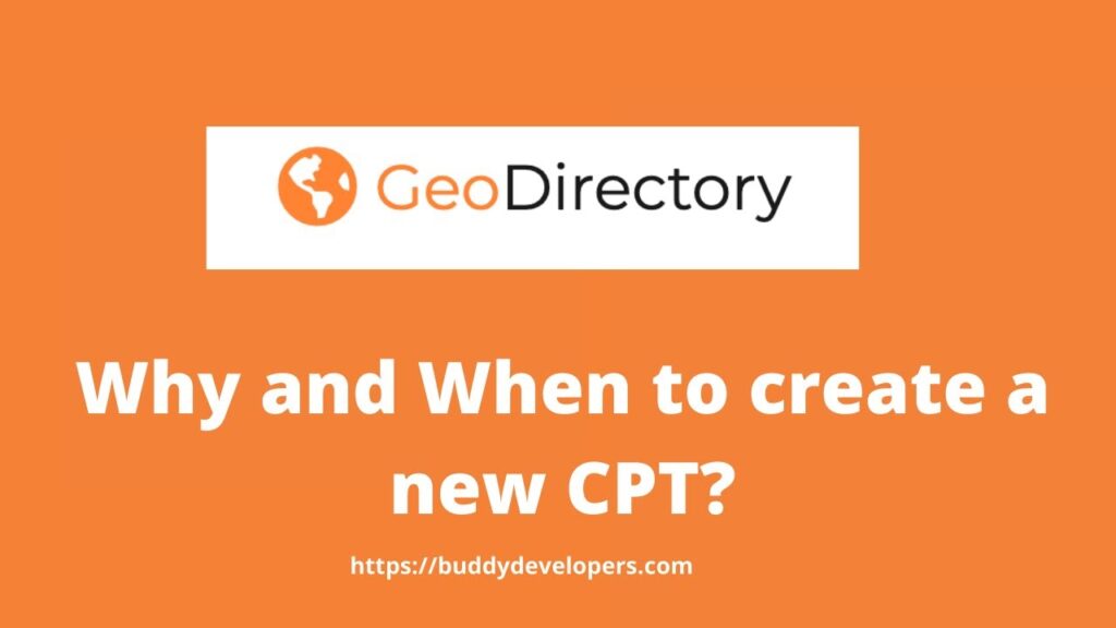 Why and when to create a new CPT?
