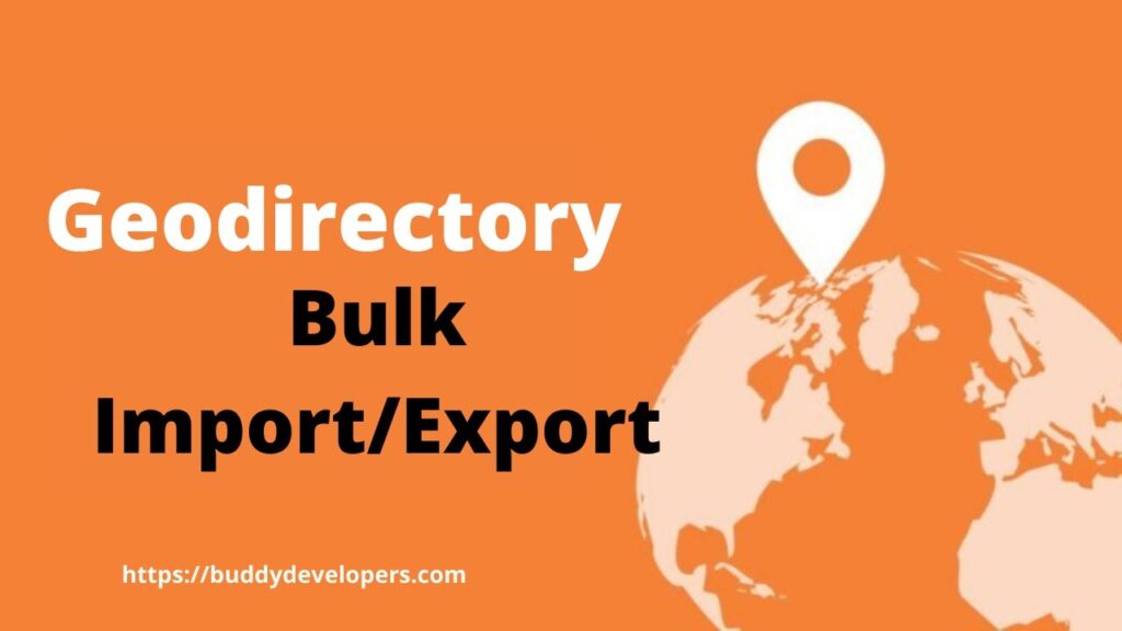 Geodirectory Bulk Import/Export Data CSV